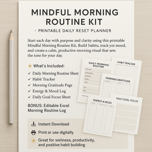 Mindful Morning Routine Kit – Printable Daily Reset Planner